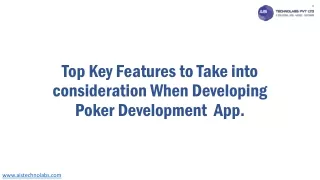 Top Key Features to Take into consideration When Developing Poker Development  App