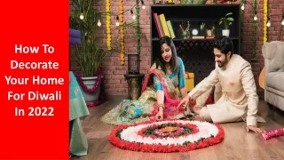 how to decorate your home for diwali in 2022
