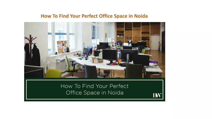 how to find your perfect office space in noida