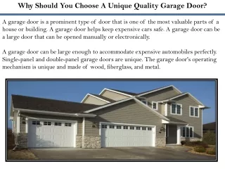 why should you choose a unique quality garage door