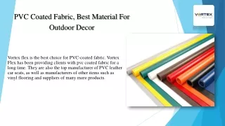 PVC Coated Fabric, Best Material For Outdoor Decor