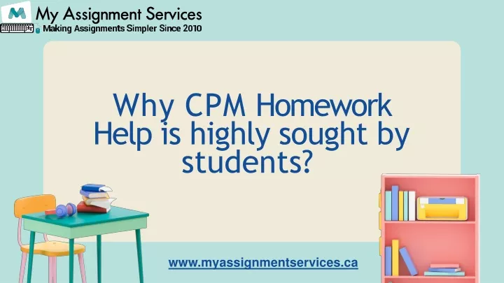 why cpm homework