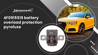 4f0915519 battery overload protection pyrofuse
