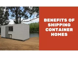 Benefits of Shipping Container Homes