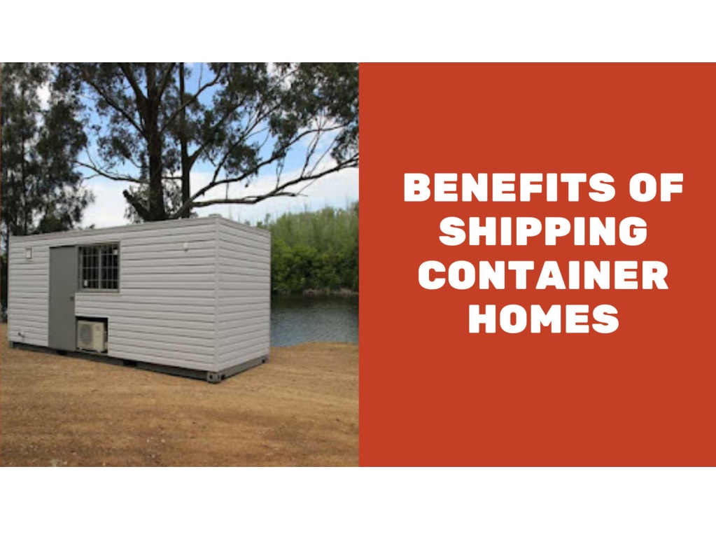 PPT - Benefits of Shipping Container Homes PowerPoint Presentation ...