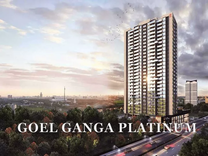 goel ganga platinum