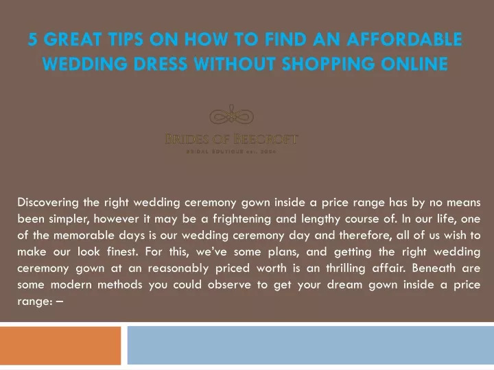 5 great tips on how to find an affordable wedding dress without shopping online