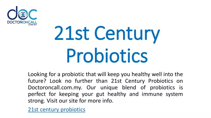 21st century probiotics