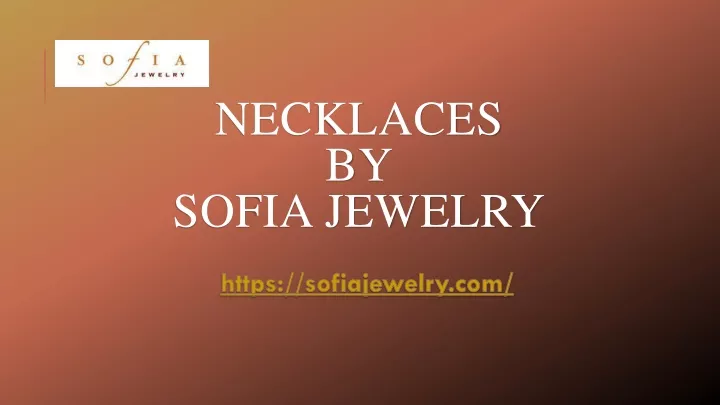 necklaces by sofia jewelry