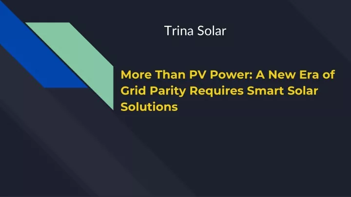 more than pv power a new era of grid parity requires smart solar solutions