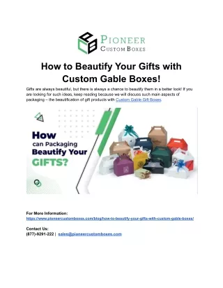 How to Beautify Your Gifts with Custom Gable Boxes