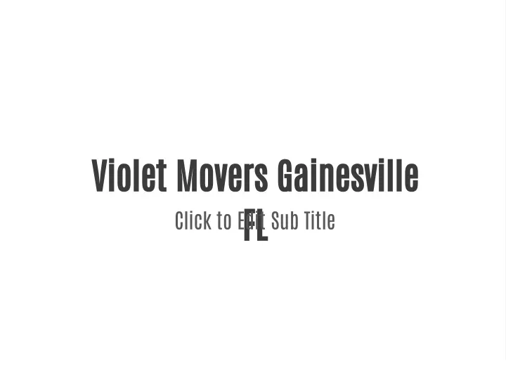 violet movers gainesville fl
