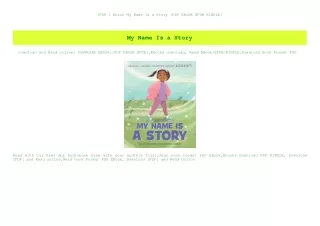 {PDF } Ebook My Name Is a Story {PDF EBOOK EPUB KINDLE}