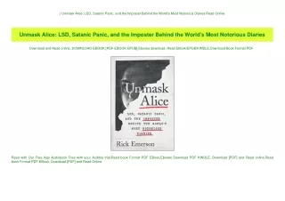 ^DOWNLOAD-PDF) Unmask Alice LSD  Satanic Panic  and the Imposter Behind the World's Most Notorious D
