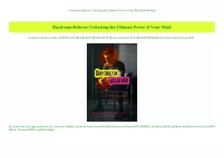 (B.O.O.K.$ Daydream Believer Unlocking the Ultimate Power of Your Mind EBOOK #pdf