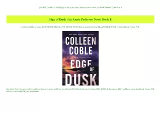 [DOWNLOAD IN @PDF] Edge of Dusk (An Annie Pederson Novel Book 1) ^DOWNLOAD E.B.O.O.K.#