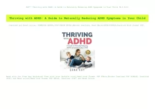 Pdf^^ Thriving with ADHD A Guide to Naturally Reducing ADHD Symptoms in Your Child [W.O.R.D]