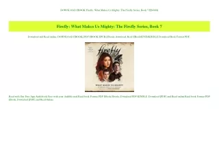 DOWNLOAD EBOOK Firefly What Makes Us Mighty The Firefly Series  Book 7 EBOOK