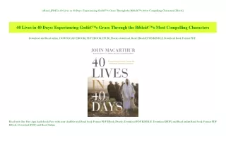 ((Read_[PDF])) 40 Lives in 40 Days Experiencing GodÃ¢Â€Â™s Grace Through the BibleÃ¢Â€Â™s Most Compe