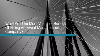 What Are The Most Valuable Benefits Of Hiring An Event Management Company