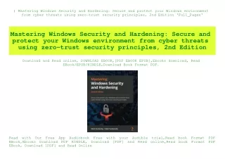 ^READ) Mastering Windows Security and Hardening Secure and protect your Windows environment from cyber threats using zer