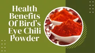 Health Benefits Of Bird’s Eye Chili Powder