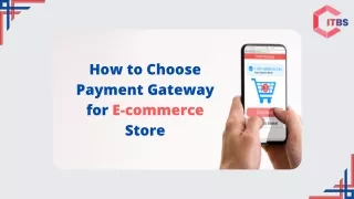 Know These While Choosing a Payment Gateway for Your E-commerce Website