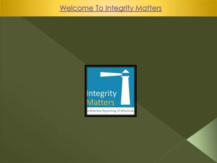 welcome to integrity matters