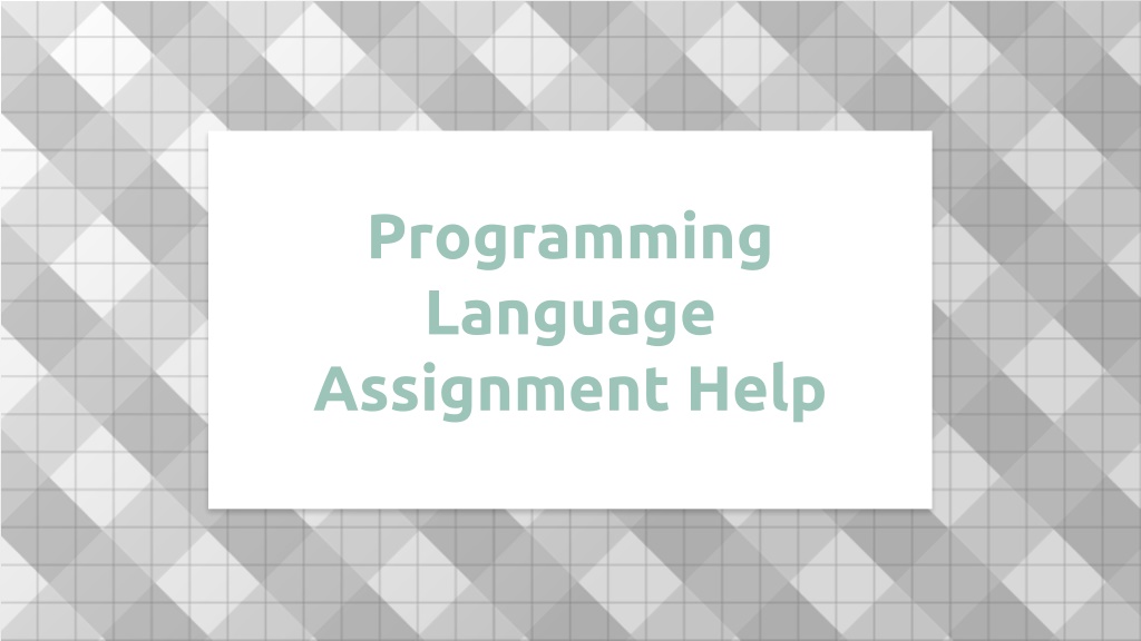 PPT - Programming Language Assignment Help PowerPoint Presentation ...