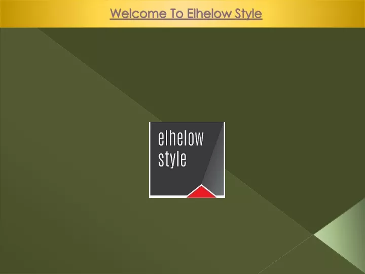welcome to elhelow style