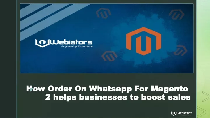 how order on whatsapp for magento 2 helps businesses to boost sales