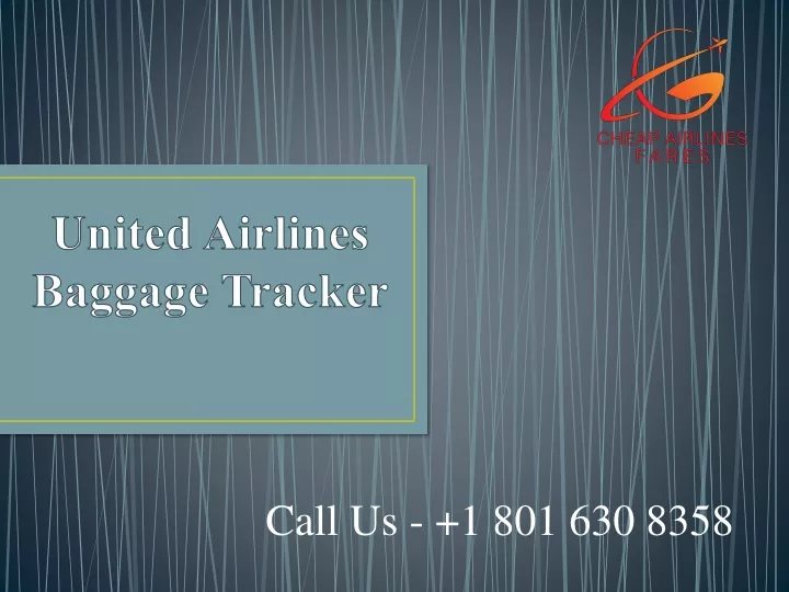 PPT - United Airlines Baggage Tracker PowerPoint Presentation, Free ...