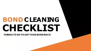 BOND CLEANING CHECKLIST — THINGS TO DO TO GET YOUR BOND BACK