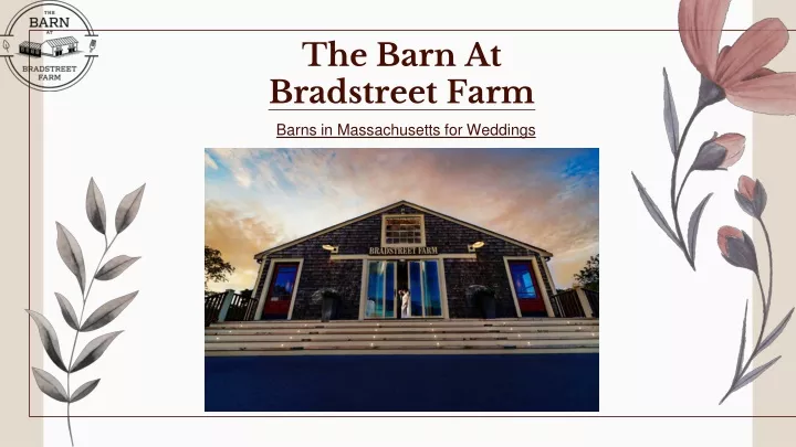 the barn at bradstreet farm