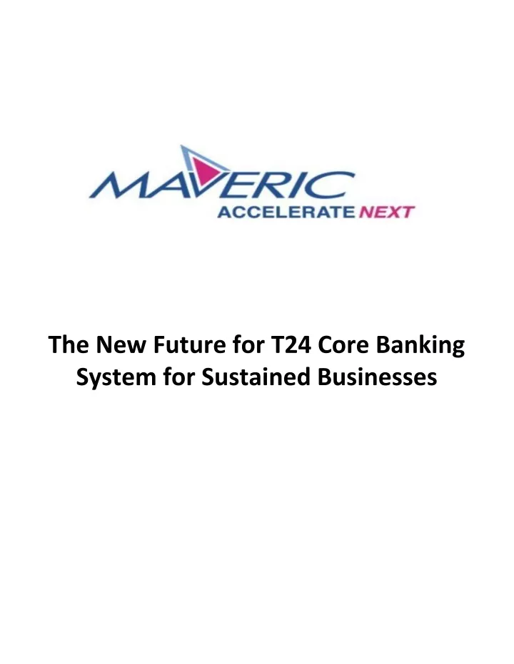 the new future for t24 core banking system