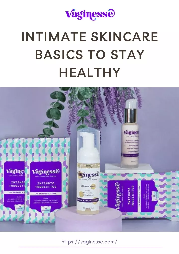 intimate skincare basics to stay healthy