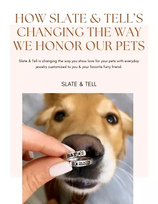 How Slate and Tells Changing the Way We Honor Our Pets