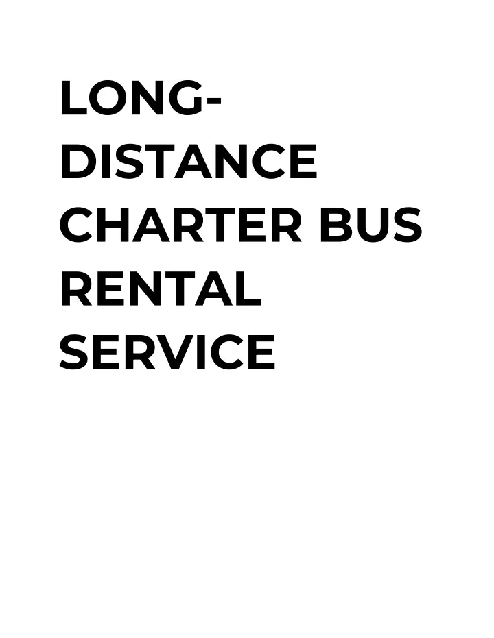 long distance charter bus rental service