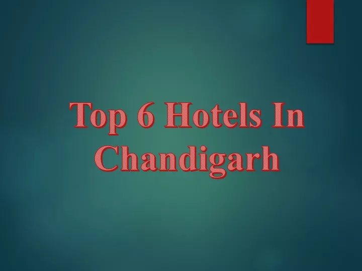 top 6 hotels in chandigarh