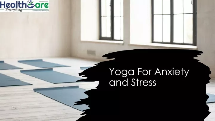 yoga for anxiety and stress