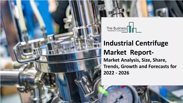 industrial centrifuge market report market