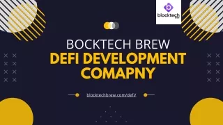 Decentralized Finance Development Company - Blocktech Brew