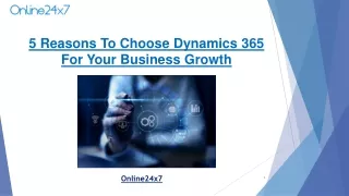 5 Reasons To Choose Dynamics 365 For Your Business Growth