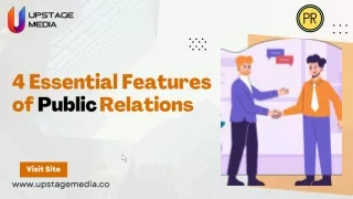 4 Essential Features of Public Relations