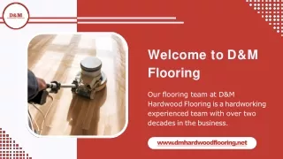 Welcome to D&M Flooring