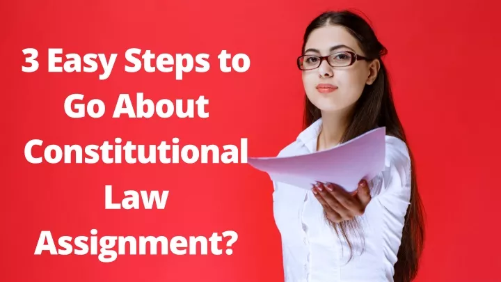 3 easy steps to go about constitutional