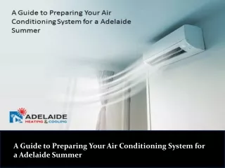 A Guide to Preparing Your Air Conditioning System for a Adelaide Summer