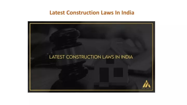 latest construction laws in india