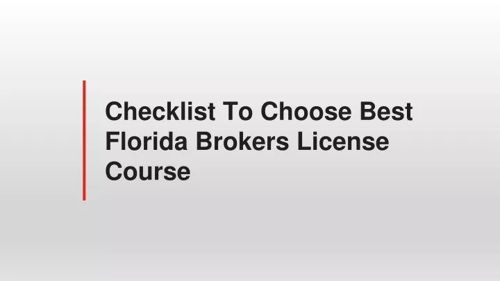 checklist to choose best florida brokers license course