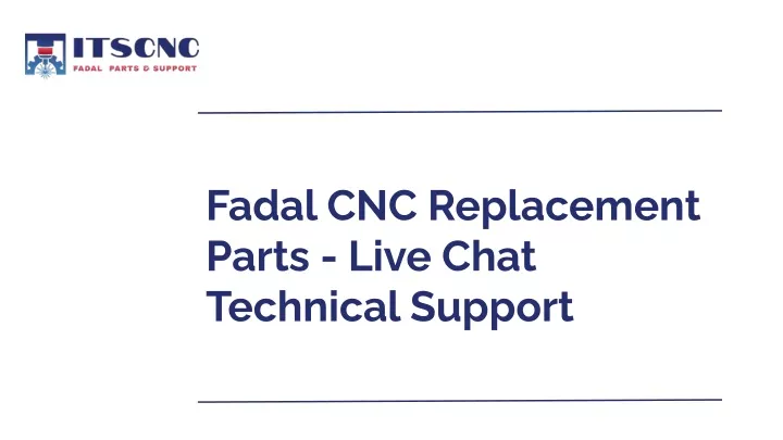 fadal cnc replacement parts live chat technical